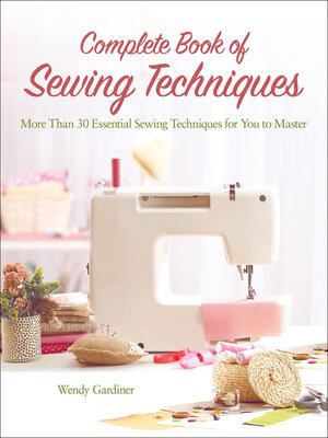 cover image of Complete Book of Sewing Techniques